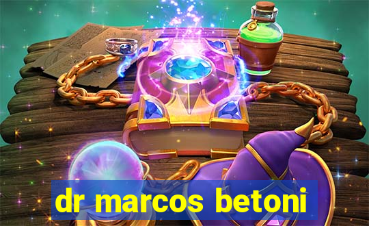 dr marcos betoni